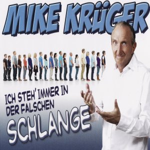 00_mike_krueger-ich_steh_immer_in_der_falschen_schlange 300x300