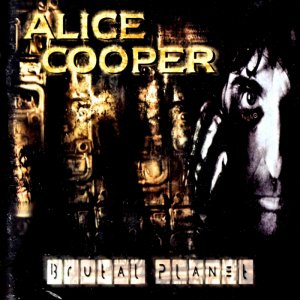 Alice Cooper - Brutal Planet 3x3