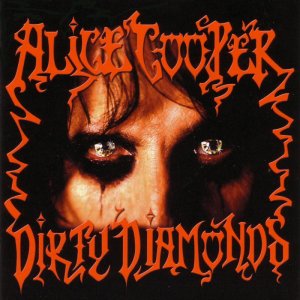 Alice Cooper - Dirty Diamonds 3x3