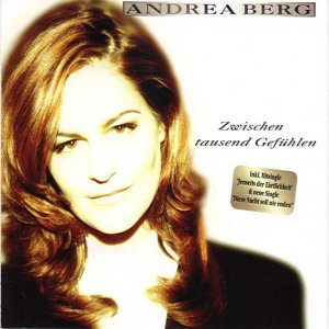 Andrea Berg - Zwischen tausend Gefhlen