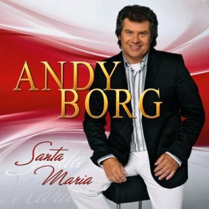 Andy Borg - Santa Maria (2009)