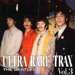 Beatles - Ultra Rare Trax Vol 3 (1989) 3x3