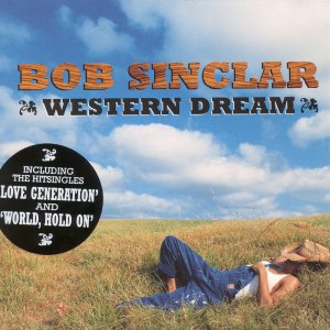 Bob Sinclar - Western Dream