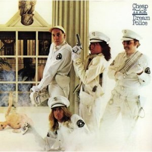 Cheap Trick - Dream Police300x300