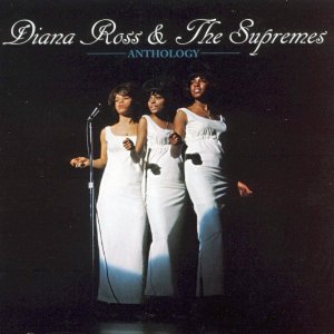 Diana Ross & The Supremes - Anthology