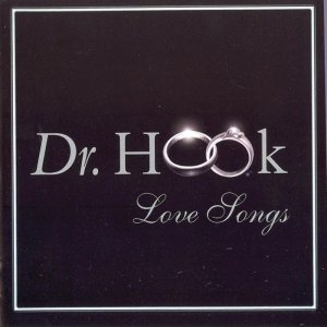 Dr. Hook - Love Songs