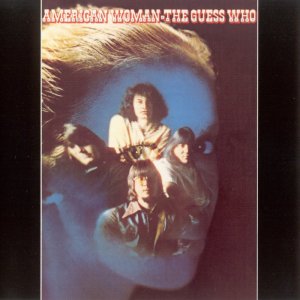 Guess Who - American Woman (1970) 3x3