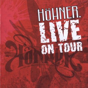 Hhner - Live on Tour