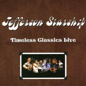 Jefferson Starship - 2008 - Timeless Classics Live 300x300