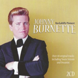 Johnny Burnette - Rockabilly Pioneer (2011) 3x3