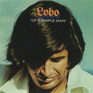 Lobo - Of A Simple Man (1972) 3x3