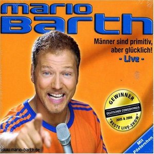 Mario Barth - Männer sind primitiv, aber glücklich 300x3000