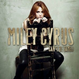 Miley Cyrus - Can't Be Tamed (300x300