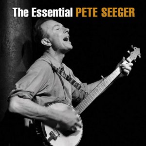 Pete Seeger - Essential Pete Seeger (2013) 3x3