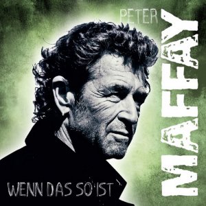 Peter Maffay - Wenn das so ist  3x3