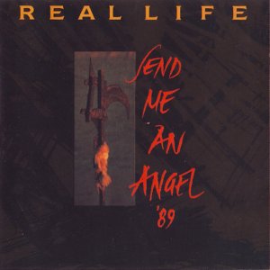 Real Life - Send Me An Angel '89 (1989) 300x300