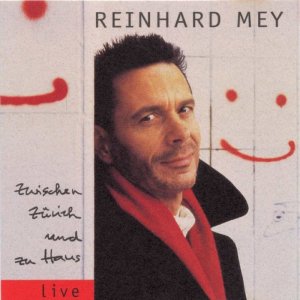 Reinhard[1].Mey.Zwischen.Zrich.Und.Zuhause 300x300