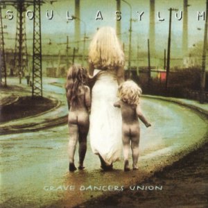 Soul Asylum - Grave Dancer's Union (1992) 3x3