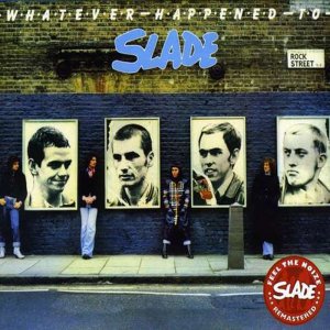 Slade - Whatever Happened To Slade (1977) 3x3