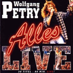 Wolfgang Petry - Alles live 300x300